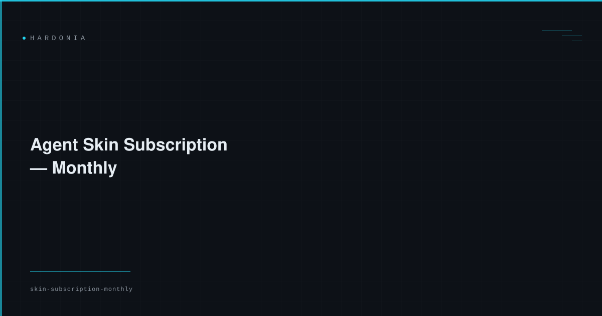 Agent Skin Subscription — Monthly